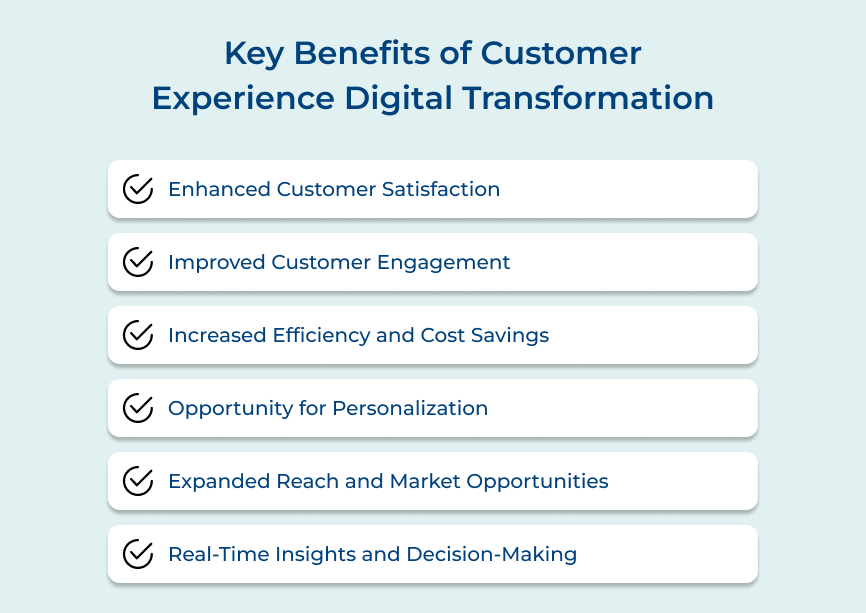 Key Benefits of Customer Experience Digital Transformation