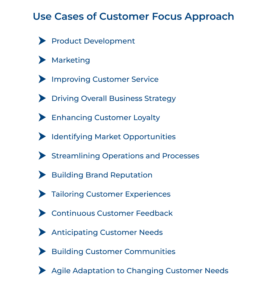 Customer Focus Approach Use Cases