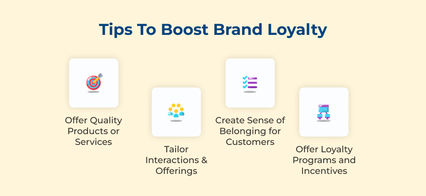 Tips To Boost Brand Loyalty